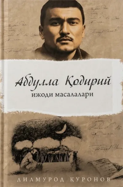 Abdulla Qodiriy ijodi masalalari