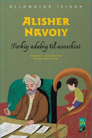 «Alisher Navoiy» Turkiy adabiy til asoschisi