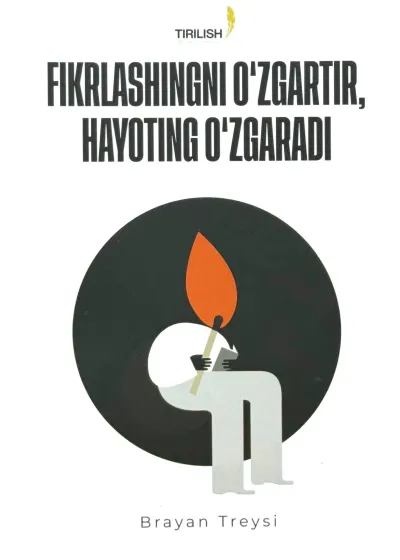 Fikrlashingni o‘zgartir, hayoting o’zgaradi
