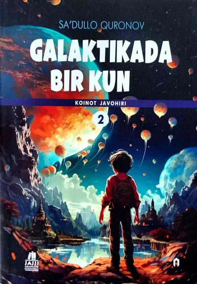 Galaktikada bir kun. Koinot javohiri