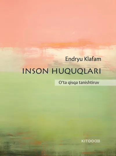 Inson huquqlari: O‘ta qisqa tanishtiruv