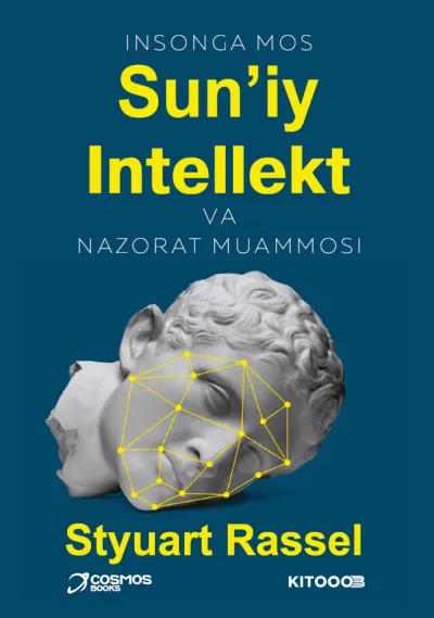 Insonga mos sun’iy intellekt va nazorat muammosi