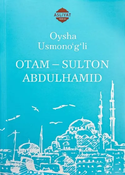 Otam — Sulton Abdulhamid