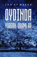 Oydinda yurgan odamlar