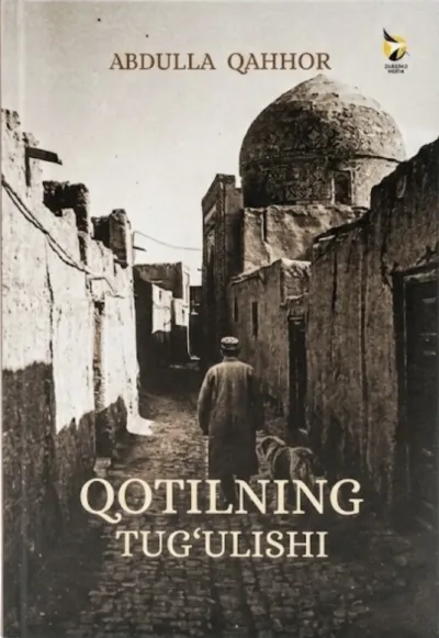 Qotilning tug‘ilishi
