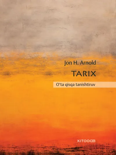 Tarix: O‘ta qisqa tanishtiruv