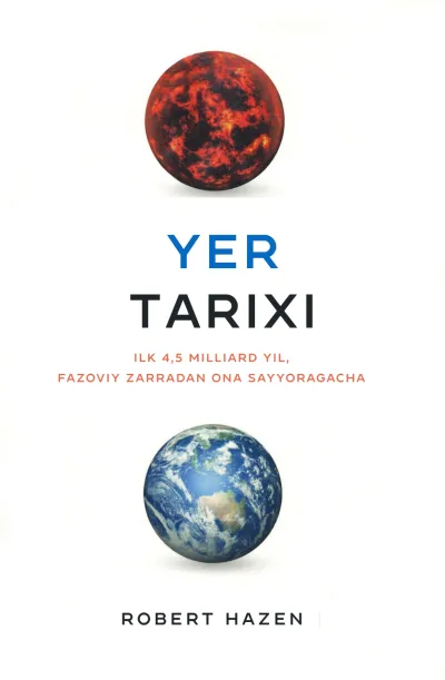 Yer tarixi: Fazoviy zarradan ona sayyoragacha — birinchi 4,5 milliard yil