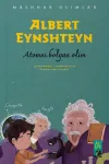 «Albert Eynshteyn» Atomni boʻlgan olim