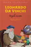 «Leonardo Da Vinchi» Buyuk rassom