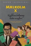 «Malkolm X» Kichkina bolaning katta orzulari