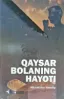 Qaysar bolaning hayoti
