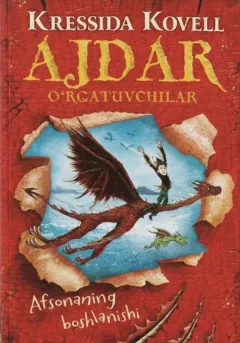 Ajdar o‘rgatuvchilar. Afsonaning boshlanishi