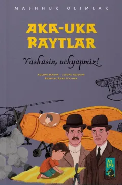 «Aka-uka Raytlar» Yashasin, uchyapmiz!