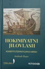 Hokimiyatni jilovlash: Konstitutsiaviylikka kirish