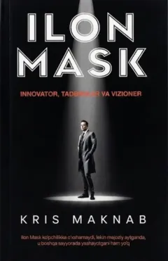 Ilon Musk: Innovator, tadbirkor va vizioner