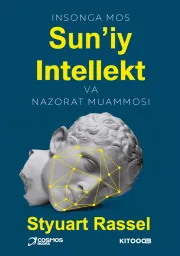 Insonga mos sun’iy intellekt va nazorat muammosi