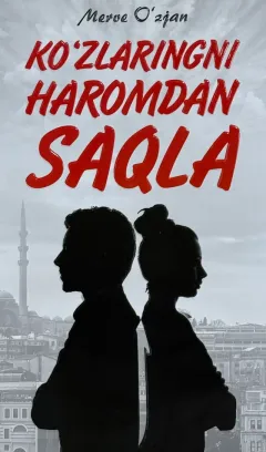 Koʻzlaringni haromdan saqla