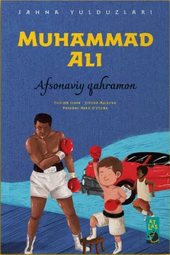«Muhammad Ali» Afsonaviy qahramon