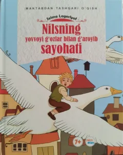 Nilsning yovvoyi g‘ozlar bilan g‘aroyib sayohati