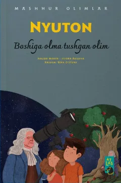«Nyuton» Boshiga olma tushgan olim
