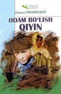 Odam bo‘lish qiyin