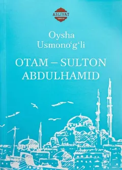 Otam — Sulton Abdulhamid