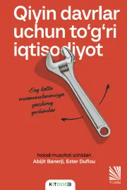 Qiyin davrlar uchun to'g'ri iqtisodiyot