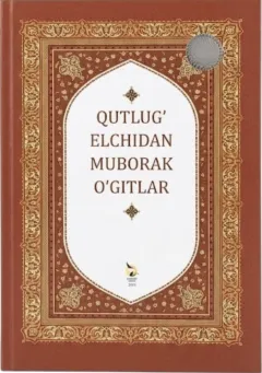 Qutlug‘ Elchidan Muborak O‘gitlar
