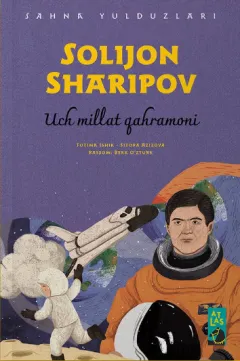 «Solijon Sharipov» Uch millat qahramoni